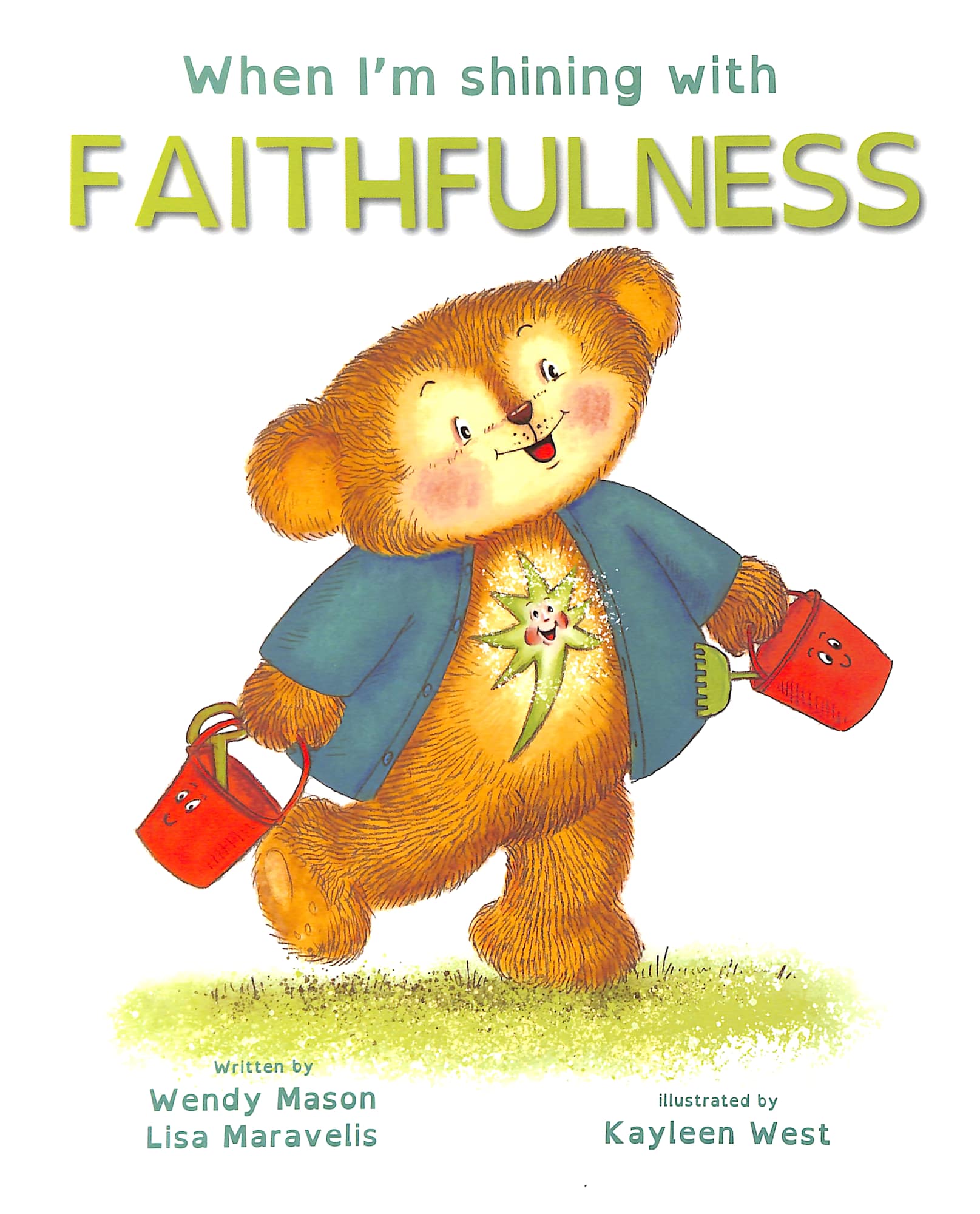 When I'm Shining With Faithfulness (When I'm Shining With... Series)
