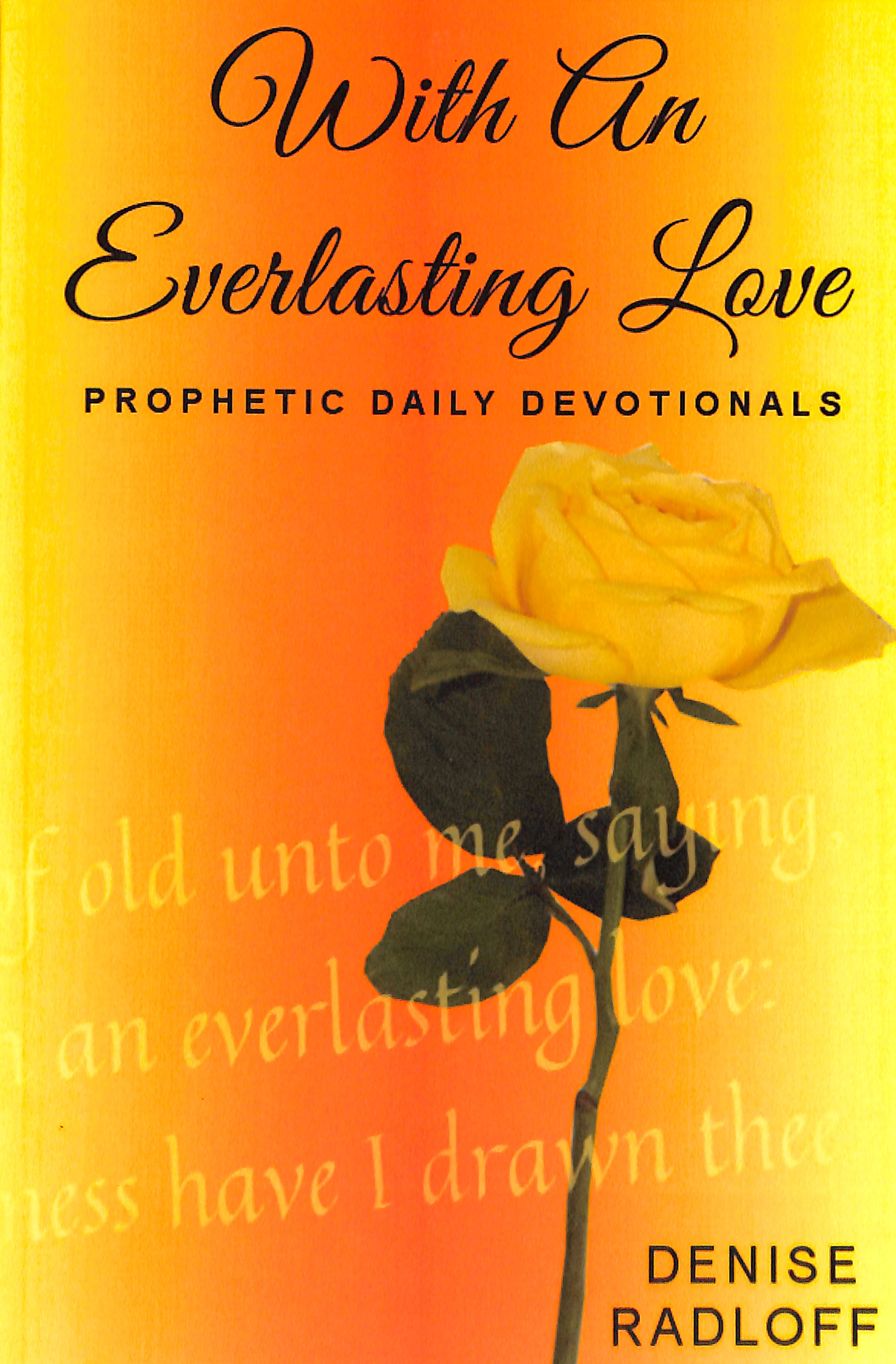 With An Everlasting Love: Prophetic Daily Devotionals
