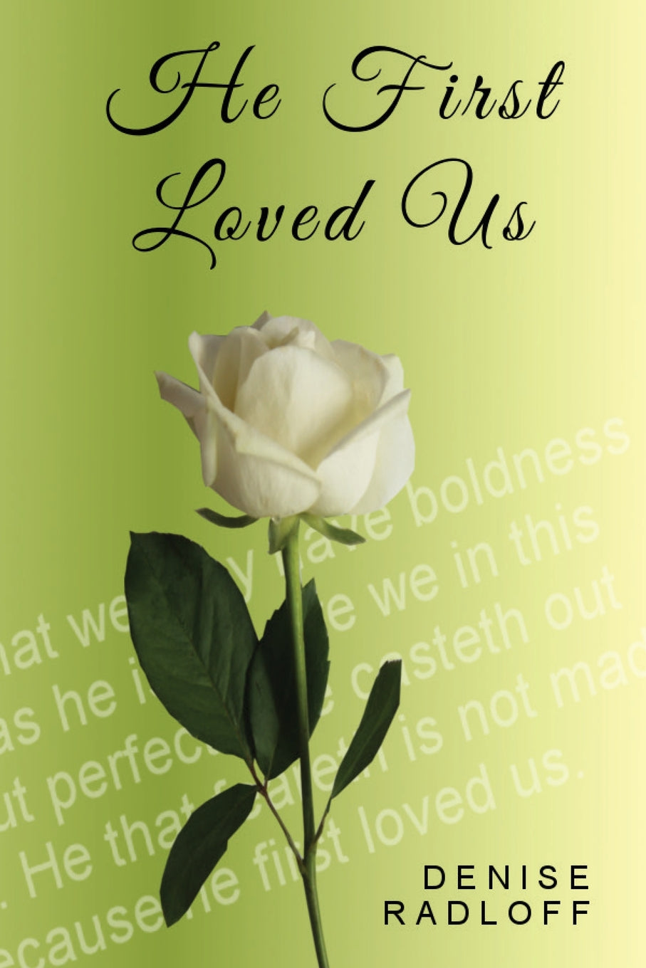 He First Loved Us: Prophetic Daily Devotionals
