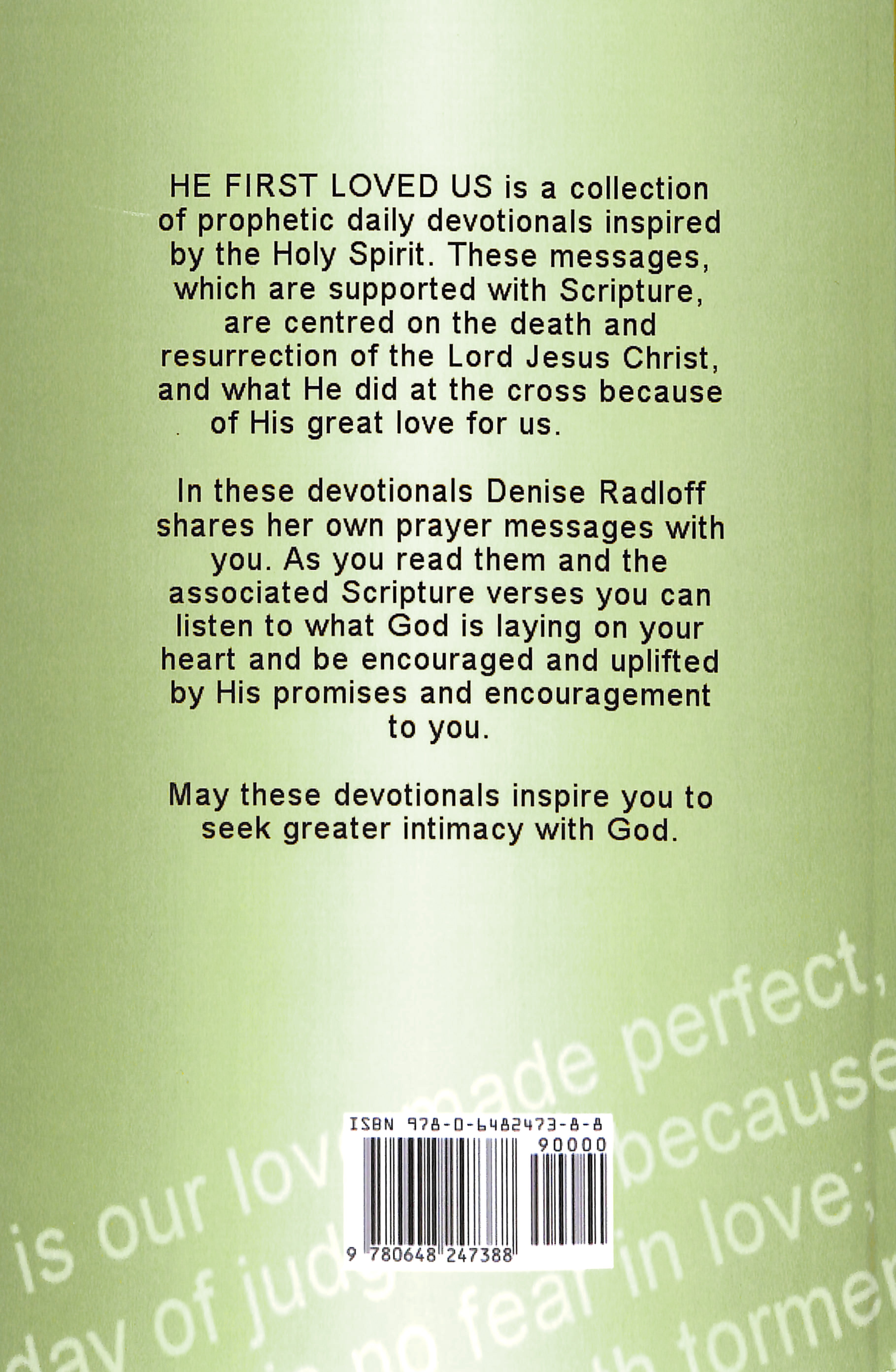He First Loved Us: Prophetic Daily Devotionals