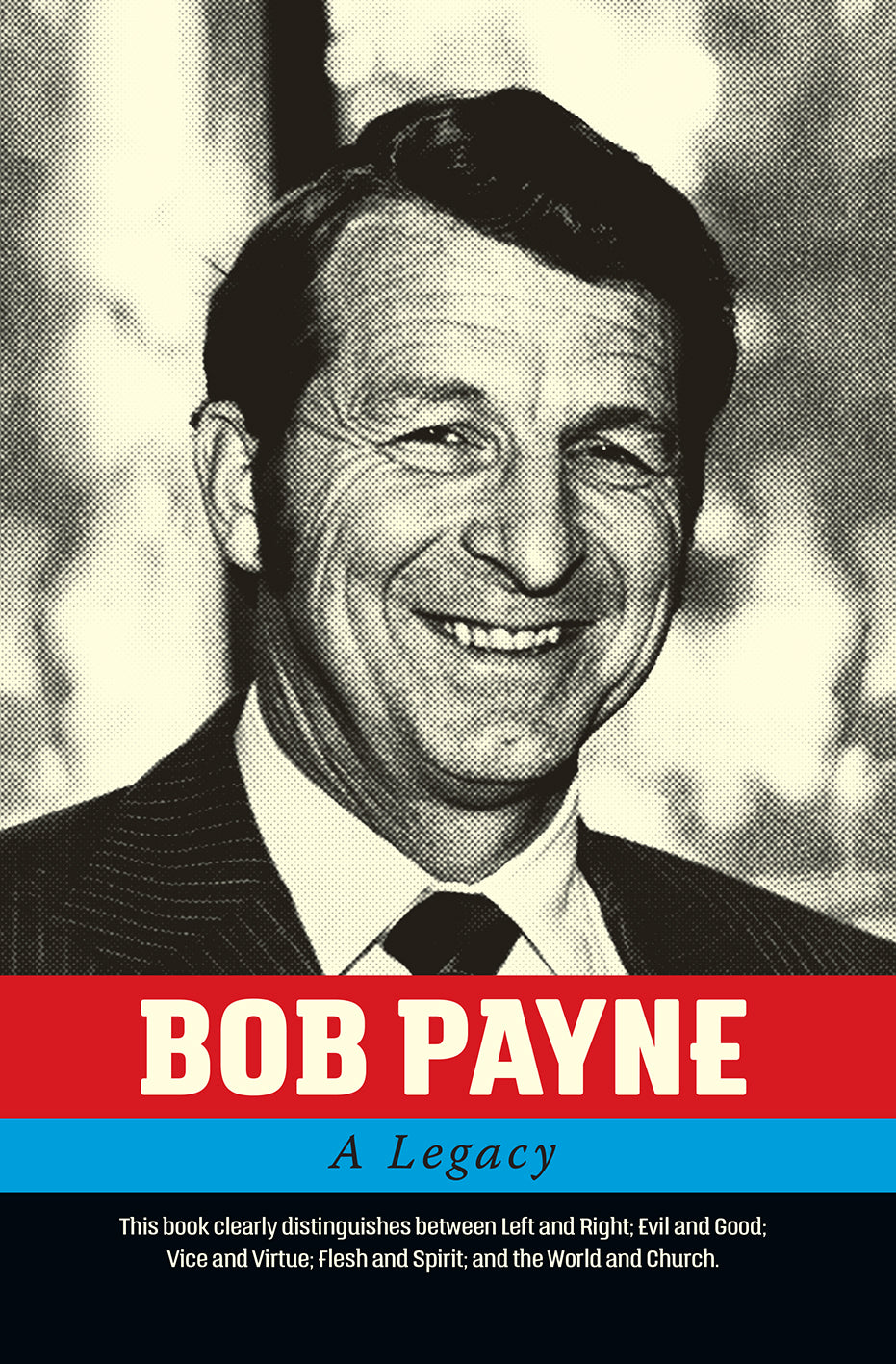 Bob Payne: A Legacy