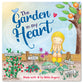 Garden in My Heart, The: A Book About Sowing and Reaping (#03 in Created To Be Series)
