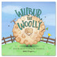 Wilbur the Woolly: A Book About Trusting the Shepherd (#06 in Created To Be Series)