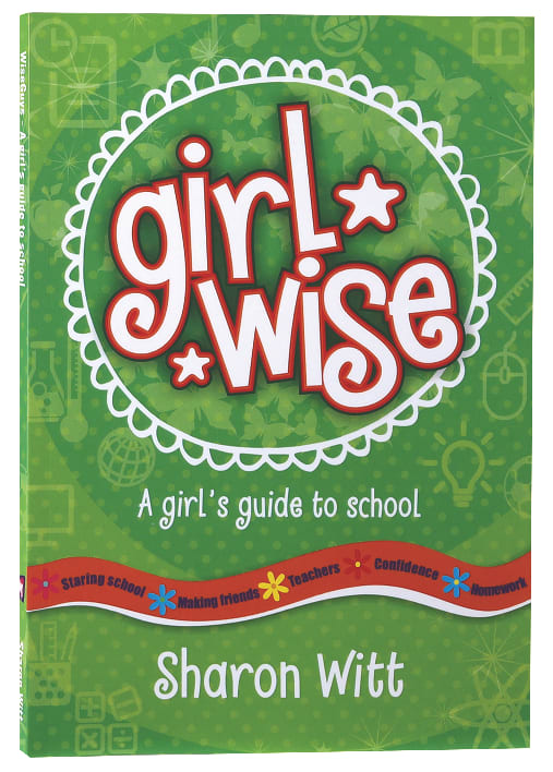 A Girls Guide to School (#05 in Girl Wise Series)