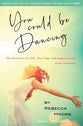 First to Forty: The Discovery of a Life, Love, Hope and Happiness That Leads You Home