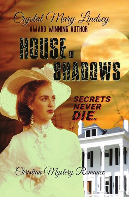 House of Shadows: Secrets Never Die