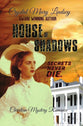 House of Shadows: Secrets Never Die