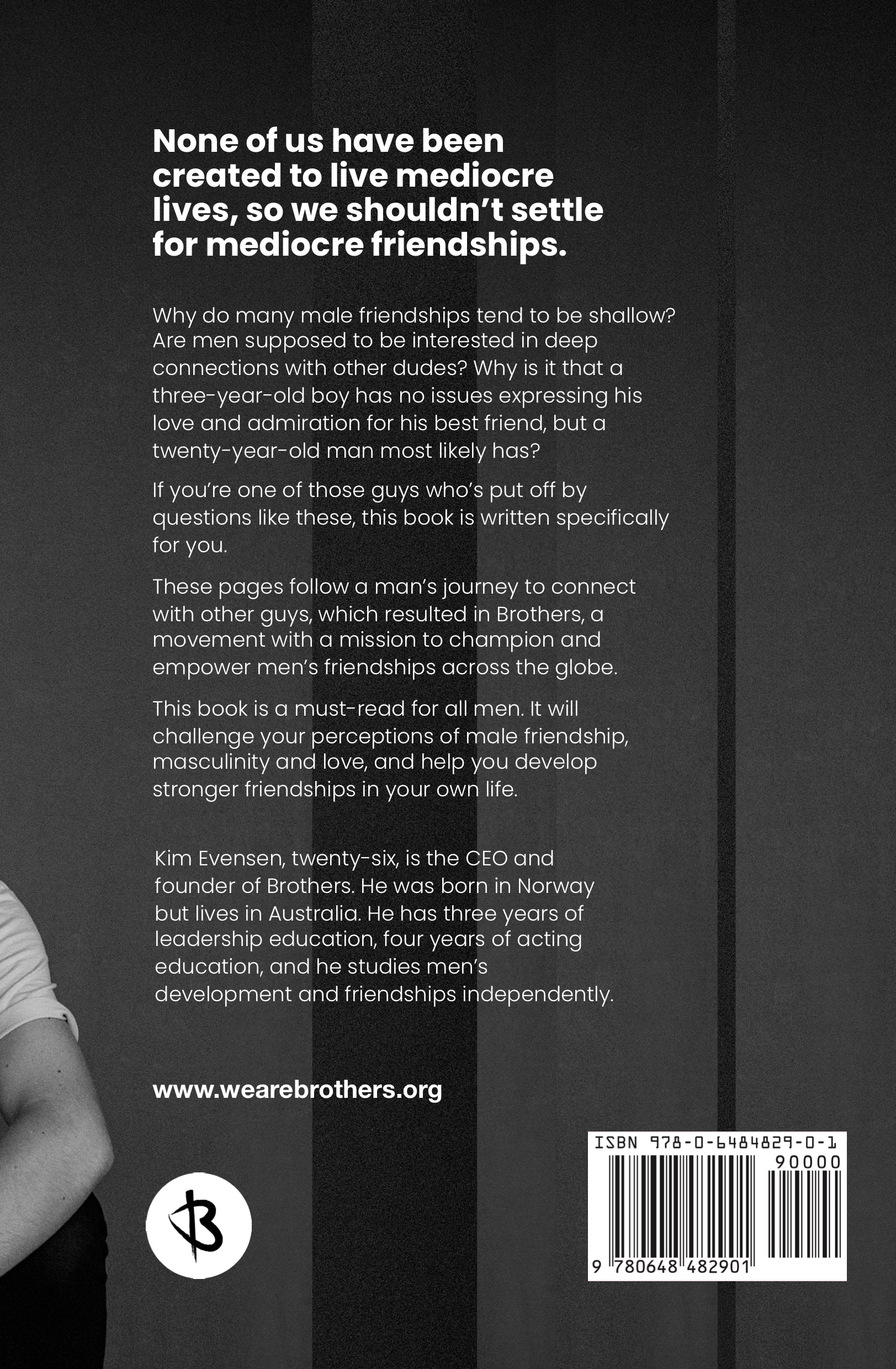 Brothers: Every Man Needs Strong, Authentic Friendships