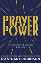 Prayer Power: Changing the World and You