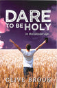 Dare to Be Holy in This Secular Age
