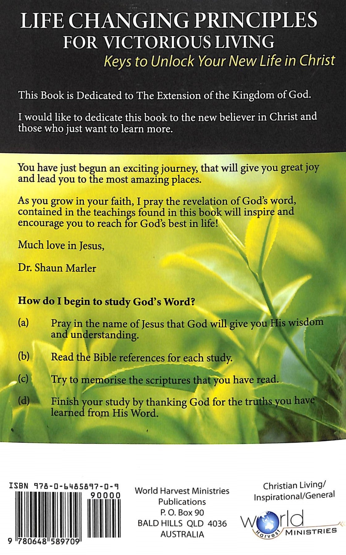 Life Changing Principles For Victorious Living: Keys to Unlock Your New Life in Christ