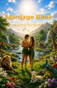 Marriage Bank: Investing for Eternity