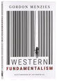 Western Fundamentalism: Democracy, Sex and the Liberation of Mankind