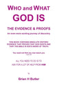 Who and What God is - the Evidence and Proofs