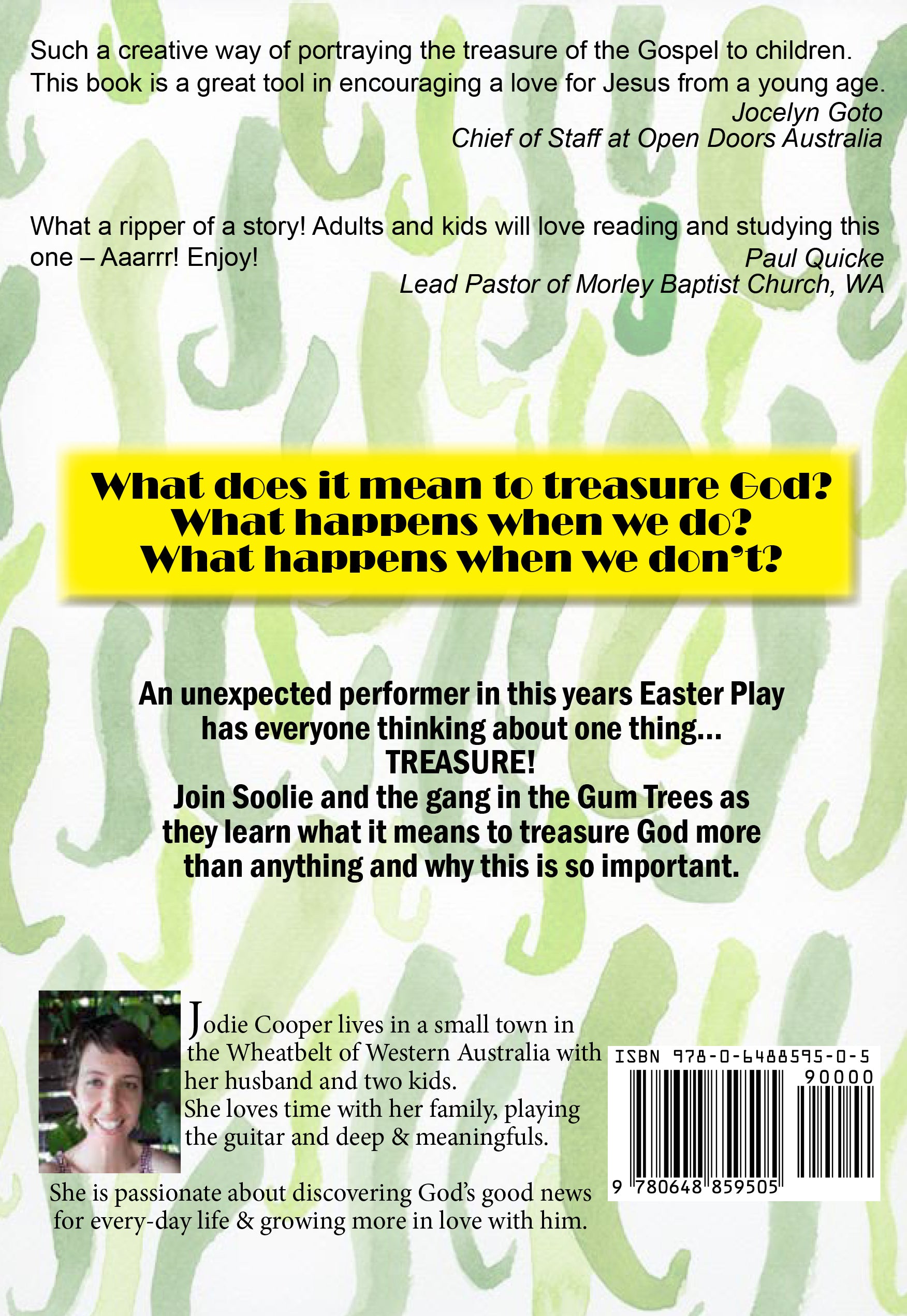 Greatest Treasure, The: Lead Your Family to Love God More Than Anything (Good News In The Gum Trees Series)