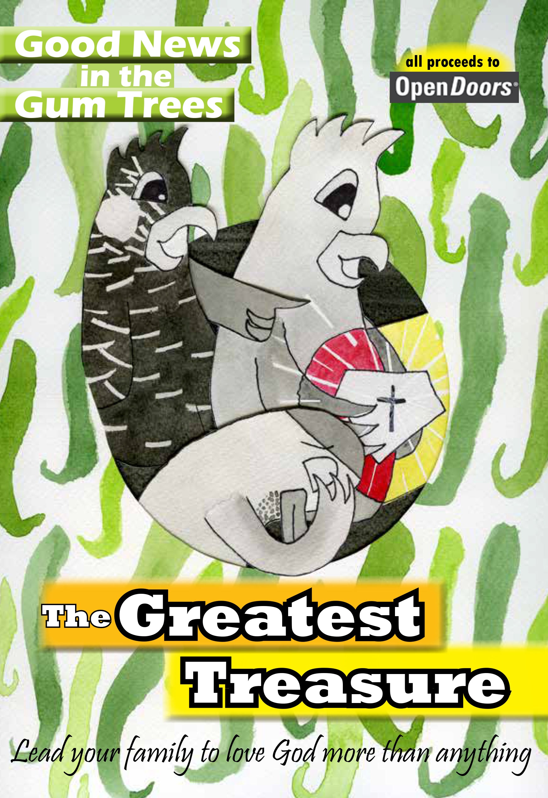 Greatest Treasure, The: Lead Your Family to Love God More Than Anything (Good News In The Gum Trees Series)