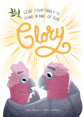 Glory (Good News In The Gum Trees Series)