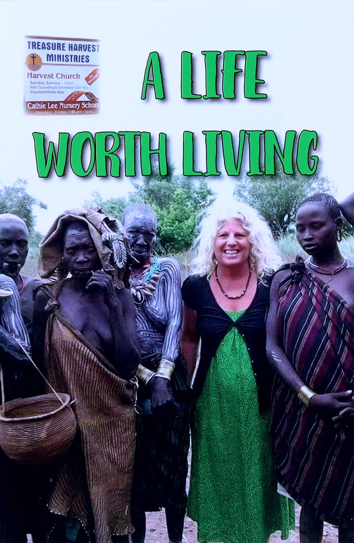 A Life Worth Living