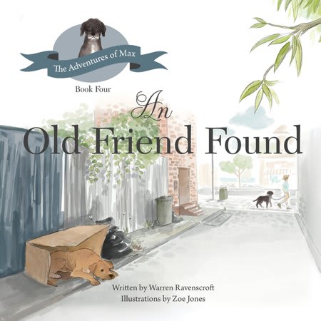 An Old Friend Found (#04 in The Adventures Of Max Series)