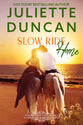 Slow Ride Home: A Mature-Age Christian Romance (#03 in A Sunburned Land Series)