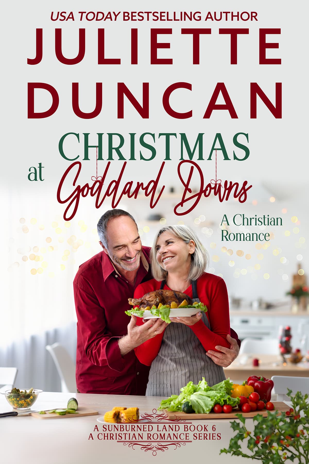 Christmas at Goddard Downs: A Mature-Age Christian Romance (#06 in A Sunburned Land Series)