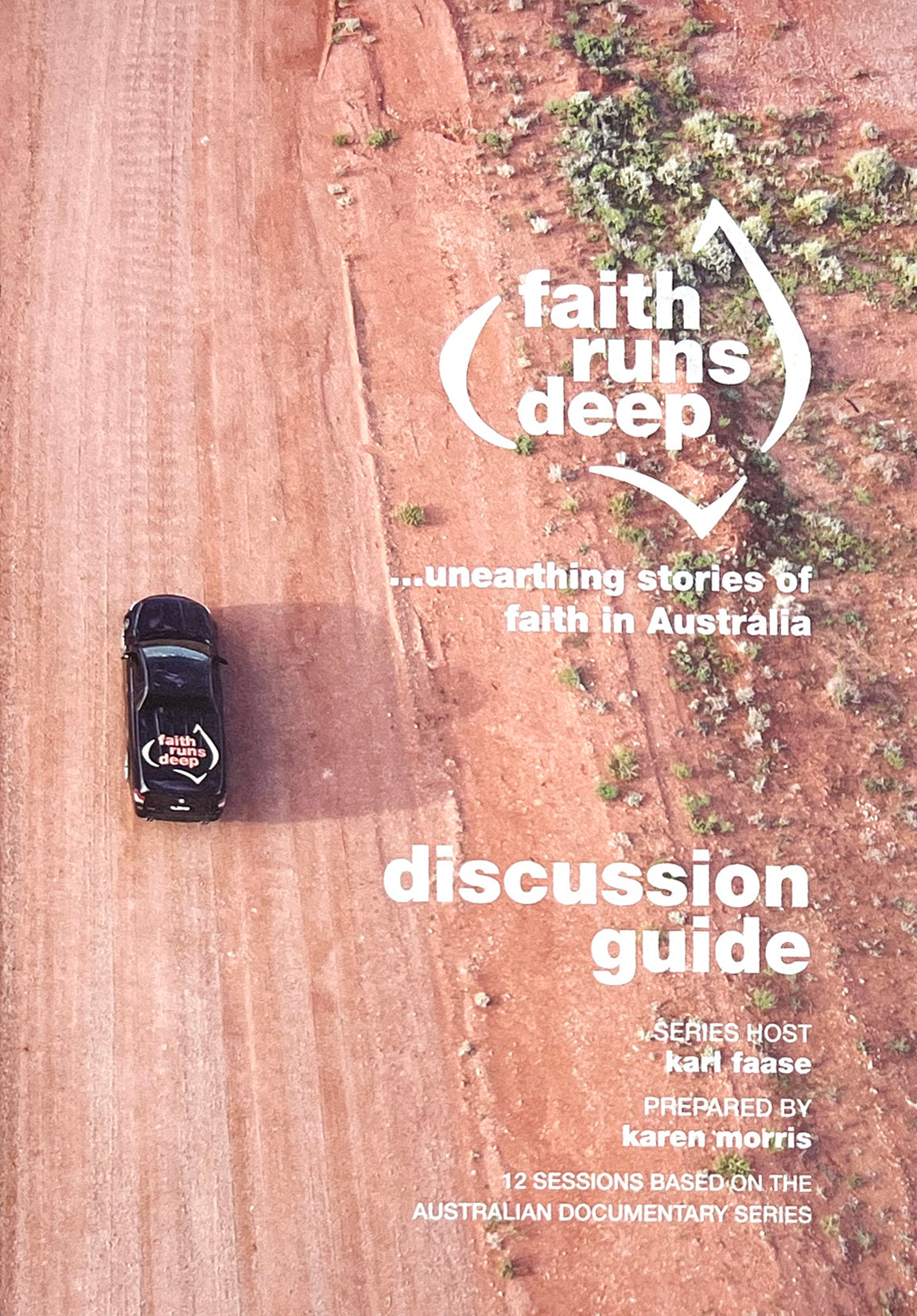 Faith Runs Deep Discussion Guide