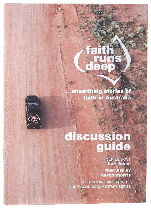 Faith Runs Deep Discussion Guide