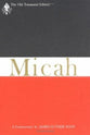 Micah (Old Testament Library Series)