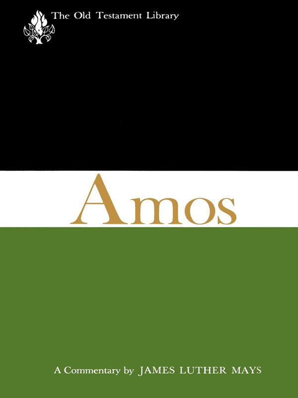 Amos (Old Testament Library Series)