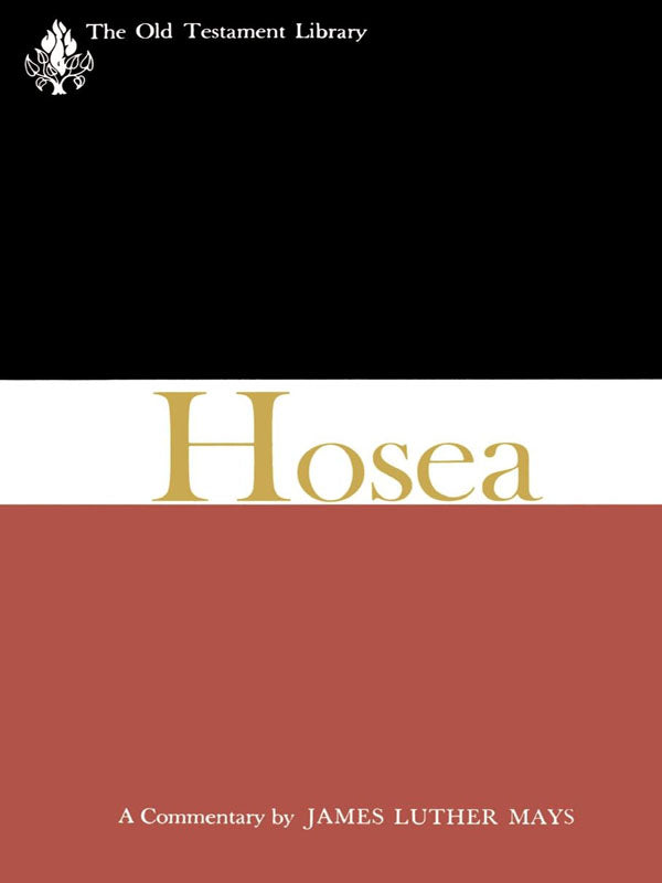 Hosea (Old Testament Library Series)