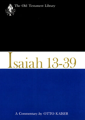 Isaiah 13-39 (Old Testament Library Series)