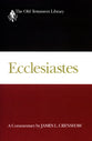 Ecclesiastes (Old Testament Library Series)
