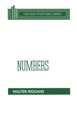 Numbers (Daily Study Bible Old Testament Series)