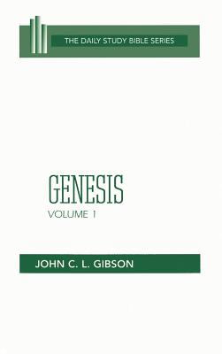 Genesis (Volume 1) (Daily Study Bible Old Testament Series)