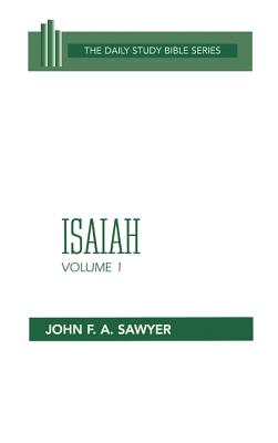 Isaiah (Volume 1) (Daily Study Bible Old Testament Series)