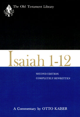 Isaiah 1-12 (2nd Edition) (Old Testament Library Series)