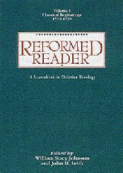 Reformed Reader (Vol 1)