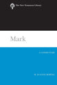 Mark (New Testament Library Series)