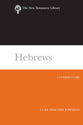 Hebrews (New Testament Library Series)
