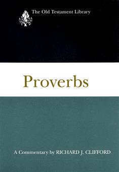 Proverbs (Old Testament Library Series)