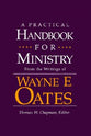 A Practical Handbook For Ministry