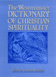 The Westminster Dictionary of Christian Spirituality