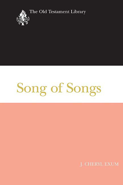 Song of Songs (Old Testament Library Series)