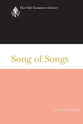 Song of Songs (Old Testament Library Series)