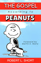 The Gospel According to Peanuts (Gospel According To Series)