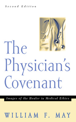 The Physician's Covenant (2nd Edition)