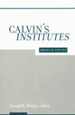 Calvin's Institutes (Abridged Edition)