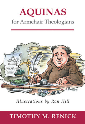 Aquinas For Armchair Theologians (Armchair Theologians Series)