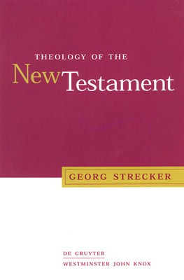 Theology of the New Testament
