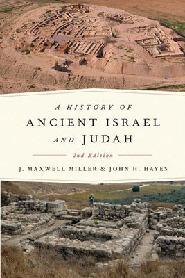 A History of Ancient Israel and Judah  (Second Edition)